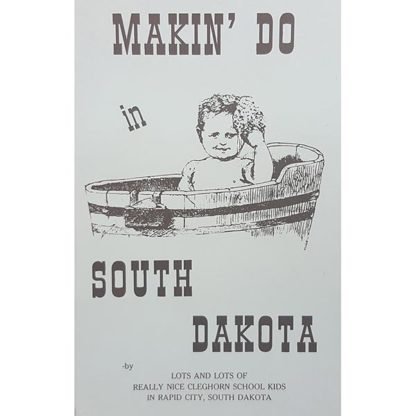 Makin' Do In South Dakota by Marilyn Fitzgerald