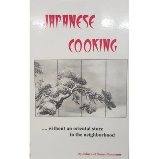Japanese Cooking: Without an Oriental Store in the Neighborhood