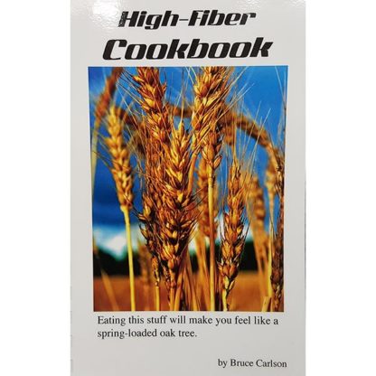High-Fiber Cookbook by Bruce Carlson