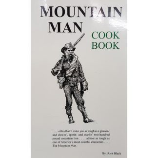 Mountain Man Cookbook by Rick Black