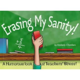 Erasing My Sanity! by Kimberly Chambers