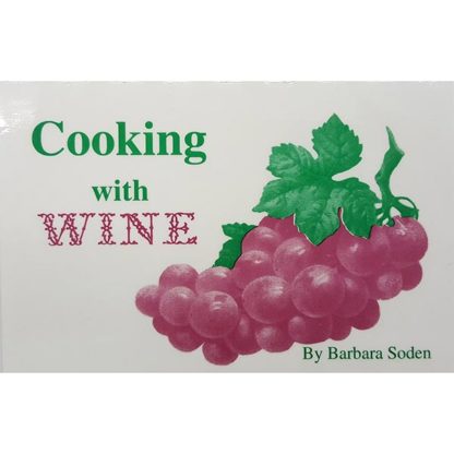 Cooking with Wine by Barbara Soden