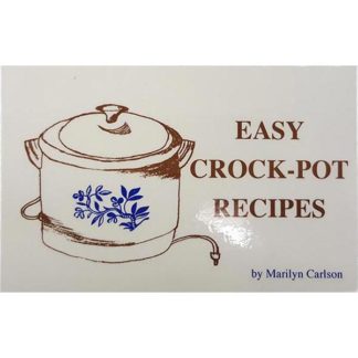 Easy Crock Pot Recipes by Marilyn Carlson