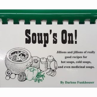 Soup's On! by Darlene Funkhouser