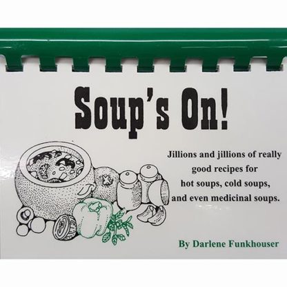 Soup's On! by Darlene Funkhouser