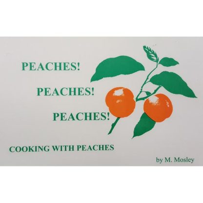 Peaches! Peaches! Peaches! by M. Mosley