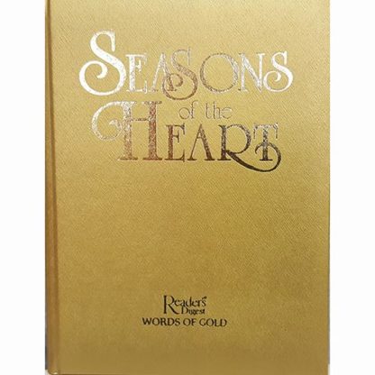 Seasons of the Heart: Inspirational Writings of our Time (Reader's digest Words of gold)