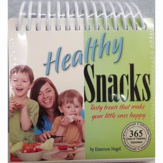 Healthy Snacks: Tasty Treats That Make Your Little Ones Happy (Perpetual Calendar) by Emerson Nagel