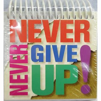 Never...Never Give Up by Marlene Rimler