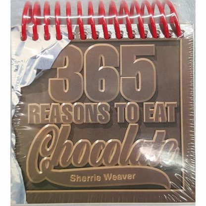 Three Hundred Sixty-Five Reasons to Eat Chocolate