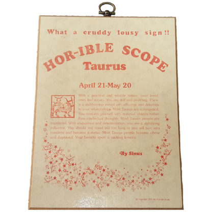 Hor-ible Scope Taurus by Sinus Textual Art Wood Plaque