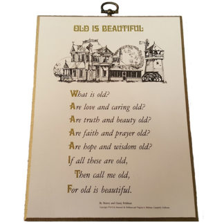 Old Is Beautiful by Manny Feldman Textual Art Wood Plaque