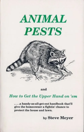 Book cover of Animal Pests by Steve Meyer -- features artwork of raccoon.